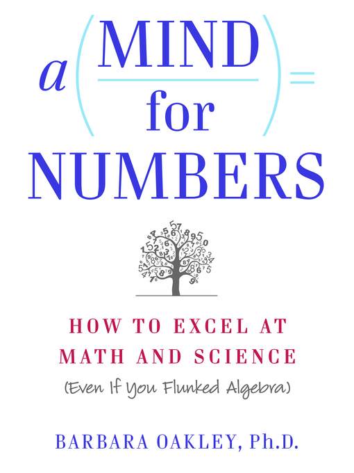 Title details for A Mind for Numbers by Barbara Oakley - Available